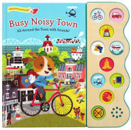 Title: Busy Noisy Town, Author: Julia Lobo