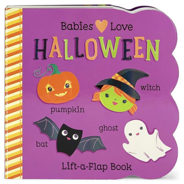 Babies Love Halloween (Lift-a- Flap)