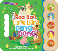 Title: Baa Baa Llama Llama Ding Dong: Song Book Wood Module with Handle, Author: Mike Byrne