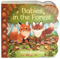 Title: Babies in the Forest (Lift-a-Flap), Author: Ginger Swift