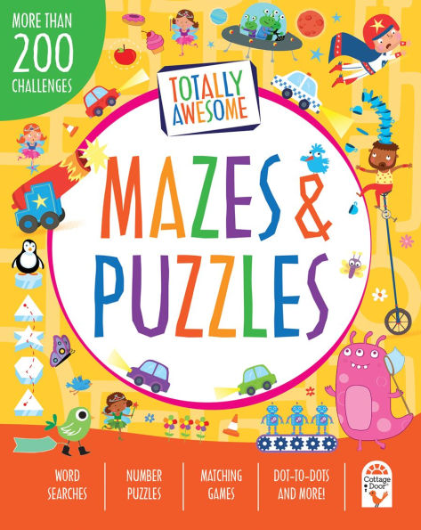 Totally Awesome Mazes and Puzzles: More Than 200 Challenges