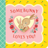 Title: Somebunny Loves You, Author: Minnie Birdsong
