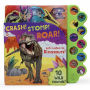 Crash! Stomp! Roar! Listen to Dinosaurs!