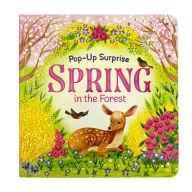 Title: Pop-Up Surprise Spring in the Forest, Author: Rose Nestling