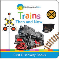 Title: Smithsonian Kids Trains: First Discovery Books, Author: Rose Nestling