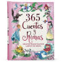 365 Cuentos y Rimas / 365 Stories and Rhymes (Spanish Edition): Relatos Maravillosos Llenos de Magia