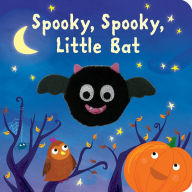 Title: Spooky, Spooky, Little Bat, Author: Rosa VonFeder