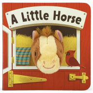 Title: A Little Horse, Author: Brick Puffinton