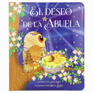 Title: El Deseo de la Abuela, Author: Julia Lobo