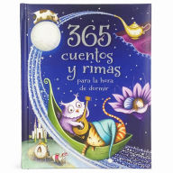 Title: 365 Cuentos y Rimas para la Hora de Dormir, Author: Cottage Door Press