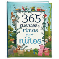 Free online books for download 365 Cuentos y Rimas para Ninos iBook (English literature) 9781680528848