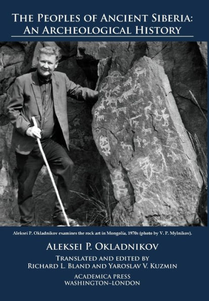 The Peoples Of Ancient Siberia: An Archeological History