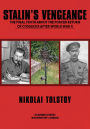 Stalin's Vengeance: The Final Truth About the Forced Return of Cossacks After World War II