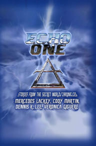 Echo One: Stories from the Secret World Chronicles