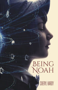 Title: Being Noah, Author: Cheryl Hardy