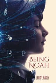 Title: Being Noah, Author: Cheryl Hardy