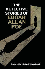 Title: The Detective Stories of Edgar Allan Poe, Author: Edgar Allan Poe