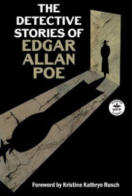 Title: The Detective Stories of Edgar Allan Poe, Author: Edgar Allan Poe