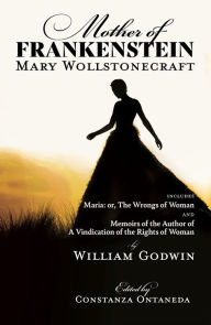 Title: Mother of Frankenstein, Author: Mary Wollstonecraft