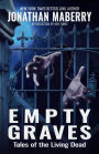 Empty Graves: Tales of the Living Dead