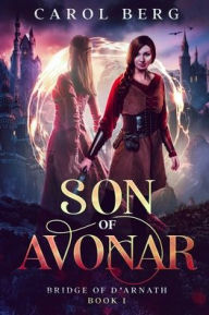 Title: Son of Avonar, Author: Carol Berg
