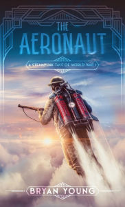 Title: Aeronaut, Author: Bryan Young