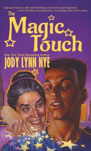 Title: Magic Touch, Author: Jody Lynn Nye