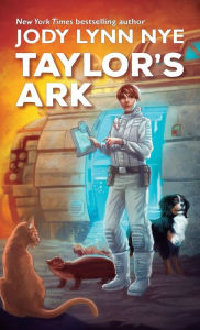 Title: Taylor's Ark, Author: Jody Lynn Nye