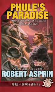 Title: Phule's Paradise (Phule's Company Series #2), Author: Robert Asprin