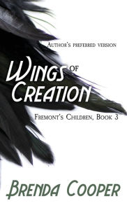 Title: Wings of Creation, Author: Brenda Cooper