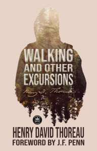 Title: Walking and Other Excursions, Author: Henry David Thoreau