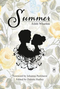 Summer with Original Foreword by Johanna Parkhurst: Annotated Version