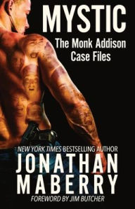 Google book download free Mystic: The Monk Addison Case Files 9781680576986