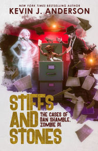 Title: Stiffs and Stones, Author: Kevin J. Anderson