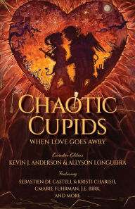 Google epub free ebooks download Chaotic Cupids: When Love Goes Awry