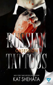 Title: Russian Tattoos Obsession, Author: Kat Shehata