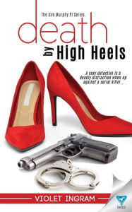 Title: Death By High Heels, Author: Violet Ingram