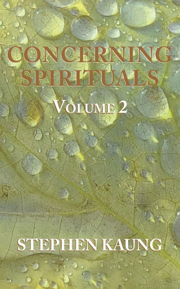 Concerning Spirituals Volume 2: Authority, House, Submission