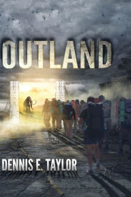 Title: Outland, Author: Dennis E. Taylor