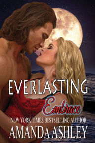 Title: Everlasting Embrace, Author: Amanda Ashley