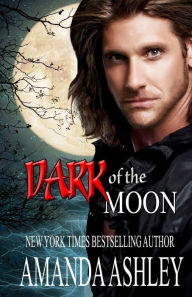 Title: Dark of the Moon, Author: Amanda Ashley