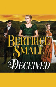 Title: Deceived, Author: Bertrice Small