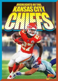 Full ebook download free Highlights of the Kansas City Chiefs 9781680728873 FB2 iBook ePub by Marysa Storm English version