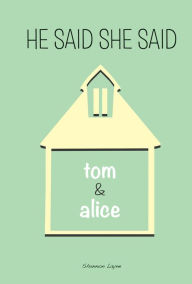 Title: Tom & Alice, Author: Shannon Layne