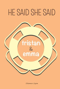 Title: Tristan & Emma, Author: Shannon Layne