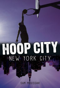 Title: New York City (Hoop City Series), Author: Sam Moussavi