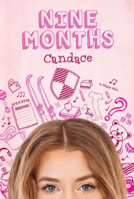 Title: Candace (Nine Months Series #1), Author: Maggie Wells