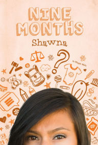 Title: Shawna (Nine Months Series #5), Author: Maggie Wells