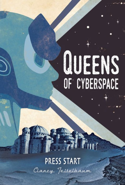 Press START (Queens of Cyberspace Series #1)