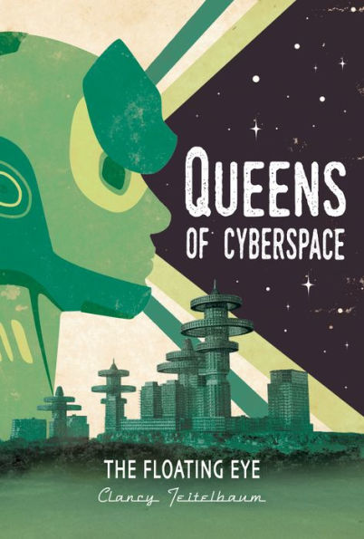 Floating Eye (Queens of Cyberspace Series #3)